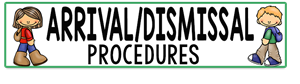 Arrival/Dismissal
